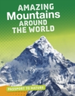 Image for Amazing Mountains Around the World