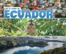 Image for Let&#39;s Look At Ecuador