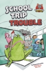 Image for School Trip Trouble