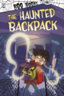 Image for The haunted backpack