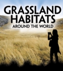 Image for Grassland Habitats Around the World