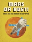 Image for Mars or Bust!