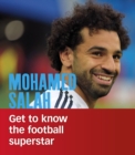 Image for Mohamed Salah: Get to Know the Football Superstar