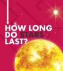 Image for How Long Do Stars Last?