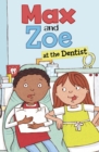 Image for Max and Zoe at the Dentist