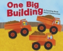 Image for One big building  : a counting book about construction