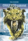 Image for Could you survive the Ice Age?  : an interactive prehistoric adventure