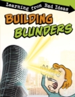 Image for Building blunders  : learning from bad ideas