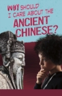 Image for Why should I care about the ancient Chinese?