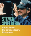 Image for Steven Spielberg: Get to Know the Extraordinary Filmmaker