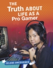 Image for The Truth About Life as a Pro Gamer
