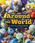 Image for Around the world  : a can-you-find-it book