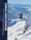 Image for Freeskiing and Other Extreme Snow Sports