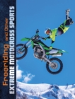 Image for Freeriding and Other Extreme Motocross Sports