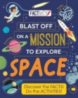 Image for Factivity Blast Off on a Mission to Explore Space
