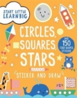 Image for Start Little Learn Big Sticker and Draw Circles, Squares, Stars