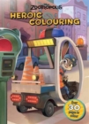 Image for Disney Zootropolis Heroic Colouring