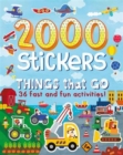 Image for 2000 Stickers Things That Go : 36 Fast and Fun Activities!