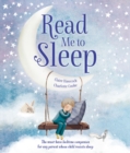 Image for Read me to sleep  : the must-have bedtime companion for any parent whose child resists sleep