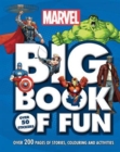 Image for Marvel Big Book of Fun : Over 200 Pages of Stories, Colouring and Activities, with Over 50 Stickers
