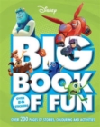 Image for Disney Big Book of Fun : Over 200 Pages of Stories, Colouring and Activities, with Over 50 Stickers