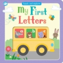 Image for Little Learners My First Letters : Touch and Explore