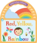 Image for Little Learners Red, Yellow, Rainbow : Peek-A-Boo Colours
