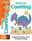 Image for Gold Stars Keep on Counting Ages 4-5 Early Years : Supports the Early Years Foundation Stage