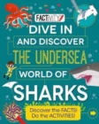 Image for Factivity Dive In and Discover the Undersea World of Sharks