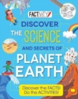 Image for Factivity Discover the Science and Secrets of Planet Earth