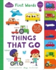 Image for Start Little Learn Big First Words Things That Go