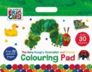 Image for The World of Eric Carle The Very Hungry Caterpillar and Friends Colouring Pad : Over 30 Pull-Out Pages