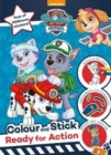 Image for Nickelodeon PAW Patrol Colour and Stick: Ready for Action