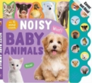 Image for Noisy Baby Animals : With 10 Animal Sounds