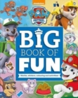 Image for Nickelodeon PAW Patrol Big Book of Fun