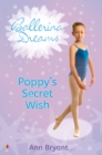 Image for Poppy&#39;s secret wish