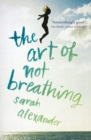 Image for The art of not breathing