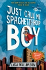 Image for Just call me Spaghetti-Hoop Boy