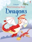 Image for First Colouring Book Dragons