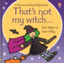 Image for That&#39;s not my witch...
