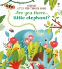 Image for Are you there Little Elephant?