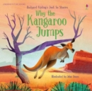 Image for Why the Kangaroo Jumps