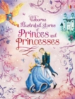 Image for Illustrated Stories of Princes &amp; Princesses