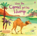 Image for How the Camel got his Hump