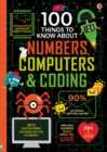 Image for 100 things to know about numbers, computers & coding