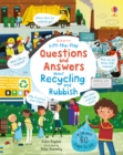 Lift the flap questions and answers about recycling and rubbish - Daynes, Katie