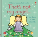 Image for That&#39;s not my angel…
