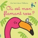Image for Ou est mon flamant rose ?