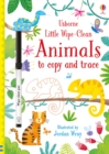 Image for Little Wipe-Clean Animals to Copy and Trace