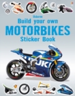 Image for Build Your Own Motorbikes Sticker Book